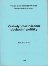 kniha Základy mezinárodní obchodní politiky, Vysoká škola ekonomická, Fakulta mezinárodních vztahů 1999