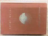 kniha Cesta lásky, Jos. R. Vilímek 1925