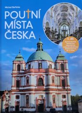 kniha Poutní místa česka , Kosmas 2024