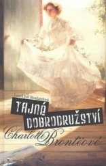 kniha Tajné dobrodružství Charlotte Brontëové, Plus 2010