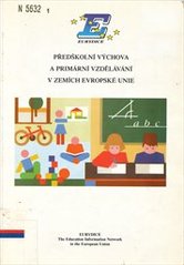 kniha Předškolní výchova a primární vzdělávání v zemích Evropské unie, Ústav pro informace ve vzdělávání 1996