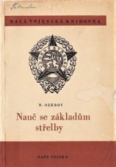 kniha Nauč se základům střelby, Naše vojsko 1951
