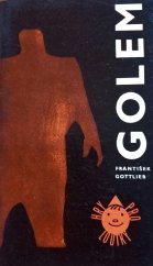 kniha Golem staronová loutková hra o 5 dějstvích, Orbis 1965