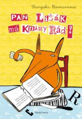 kniha Pan Lišák má knihy rád!, Mladá fronta 2014