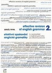 kniha Effective revision of English grammar = Efektivní opakování anglické gramatiky, Ekopress 2007