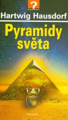 kniha Pyramidy světa, Pragma 2025