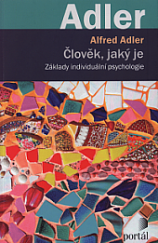 kniha Člověk jaký je Základy individuální psychologie, Portál 2018