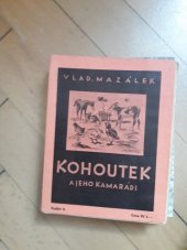 kniha Kohoutek a jeho kamarádi veselé čtení pro nejmenší čtenáře, R. Promberger 1932