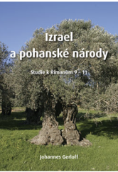 kniha Izrael a pohanské národy studie k Římanům 9-11, Samuel pro Johannese Gerloffa 2009