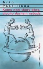 kniha Komu není shůry dáno, dlouho duchem nebude, Hejkal 2015