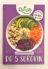kniha Fit recepty: Do 5 surovin, Fit brands 2024