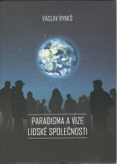 kniha Paradigma a vize lidské společnosti, Epocha 2019