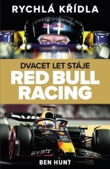 kniha Rychlá křídla Dvacet let stáje Red Bull Racing, Slovart 2024