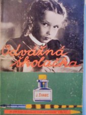 kniha Odvážná školačka, SNDK 1951