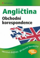 kniha Angličtina obchodní korespondence, Grada 2010