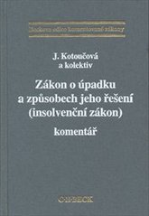 kniha Zákon o úpadku a způsobech jeho řešení (insolvenční zákon) komentář, C. H. Beck 2010