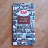 kniha 100 let Vysočan 1902-2002, Městská část Praha 9 2002