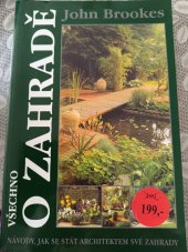 kniha Všechno o zahradě Návody,Jak se stát architektem své zahrady, Fortuna Print 1984