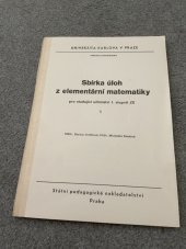 kniha Sbírka úloh z elementární matematiky I. pro studující učitelství 1. stupně ZŠ., Státní pedagogické nakladatelství 1988