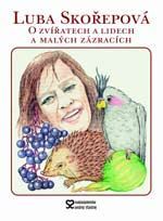 kniha O zvířatech a lidech a malých zázracích, Andrej Šťastný 2003