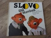 kniha Slovo má Hurvínek, Melantrich 1995