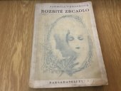 kniha Rozbité zrcadlo [verše], Kalich 1944