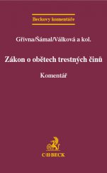 kniha Zákon o obětech trestných činů Komentář, C. H. Beck 2014