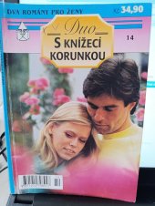 kniha Ty přece nejsi starý, až se vdá tvá sestra Duo s knížecí korunkou , Ivo Železný  2000