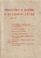 kniha Přednášky B. Kočího o duchovní léčbě. Díl II, Jarmila Kroftová-Kočová 1935