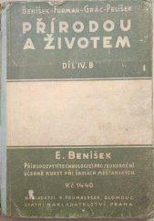 kniha Přírodou a životem Díl IV. B Přírodozpyt(Technologie) pro jednoroční učebné kursy při školách měšťanských, R. Promberger 1934