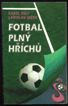 kniha Fotbal plný hříchů,  Ottovo nakladatelství - Cesty 1995