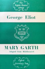 kniha Mary Garth adapted from Middlemarch, Oxford University Press 1955