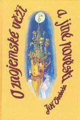 kniha O znojemské věži a jiné pověsti, Swan 2000