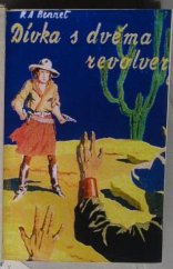 kniha Dívka s dvěma revolvery, Šolc a Šimáček 1932