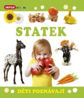 kniha Děti poznávají Statek, INFOA 2014