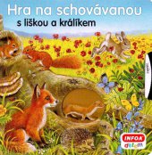 kniha Hra na schovávanou s liškou a králíkem, INFOA 2014