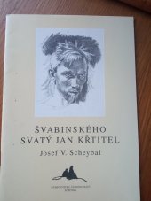 kniha Švabinského svatý Jan Křtitel, Nadace rodného domu Fráni Šrámka 1998