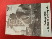 kniha Fotografie v těžkém průmyslu, Osveta 1952