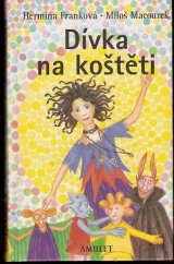 kniha Dívka na koštěti, Amulet 2002