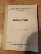 kniha Živočišná výroba vybrané kapitoly : určeno pro posl. fak. provozně ekon., SPN 1987