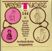 kniha Veletucet [144 krát Barták, Hrubý, Jiránek, Matuška, Nepraš, Renčín, Slíva v Techn. magazínu : soubor kresleného humoru], SNTL 1988