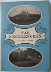kniha Náš excelencpán Příběhy ze života Oktaviána Kinského, Vítězslav Klemens 1947