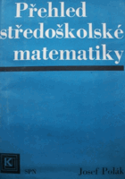 kniha Přehled středoškolské matematiky, SPN 1978