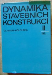 kniha Dynamika stavebních konstrukcí. 2. díl, SNTL 1980
