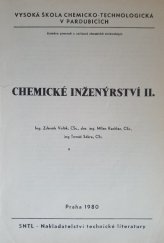 kniha Chemické inženýrství. 2. [díl] : Určeno pro posl. katedry procesů a zařízení chem. technologie, SNTL 1980