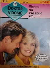 kniha Mít pro koho žít..., Ivo Železný 1995