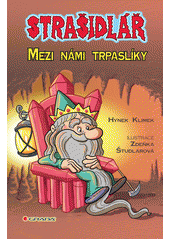 kniha Strašidlář Mezi námi trpaslíky, Grada 2014