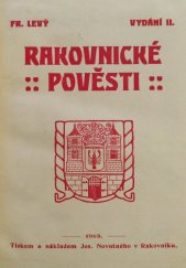 kniha Rakovnické pověsti, Jos. Novotný 1913