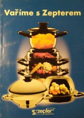 kniha Vaříme s Zepterem, Herbia 2002