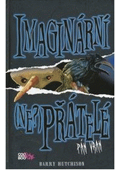 kniha Imaginární (ne?)přátelé. Pán vran, CooBoo 2012